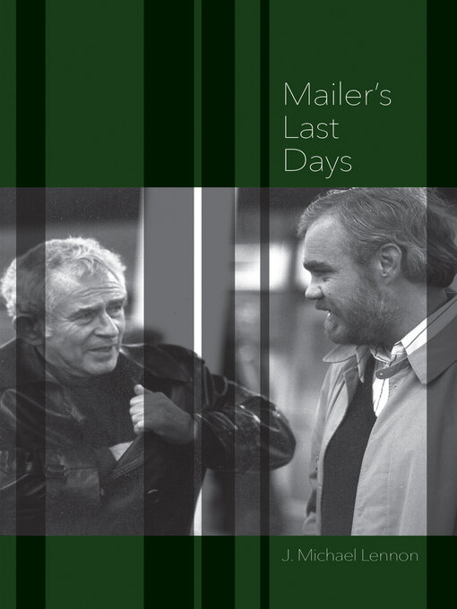 Title details for Mailer's Last Days by J. Michael Lennon - Available